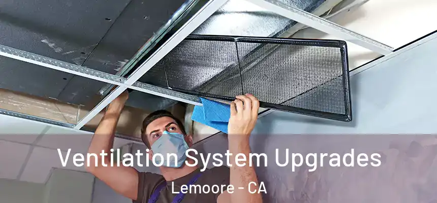  Ventilation System Upgrades Lemoore - CA